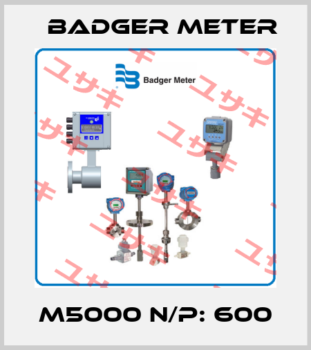 m5000 N/P: 600 Badger Meter