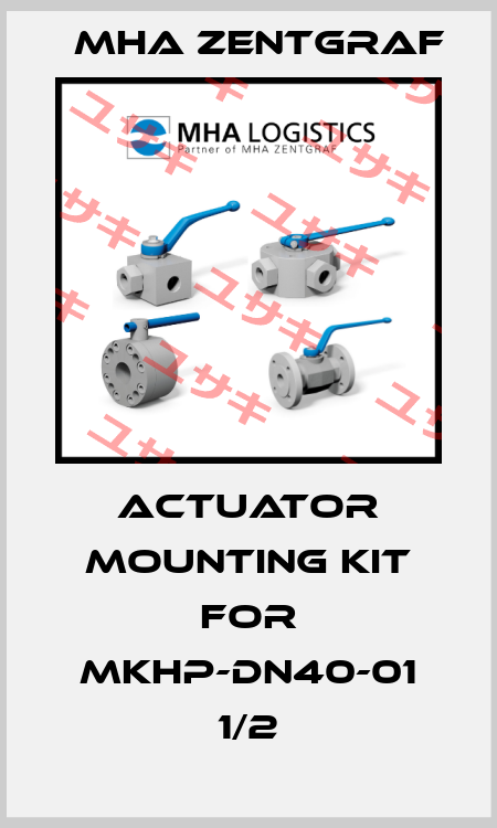 actuator mounting kit for MKHP-DN40-01 1/2 Mha Zentgraf