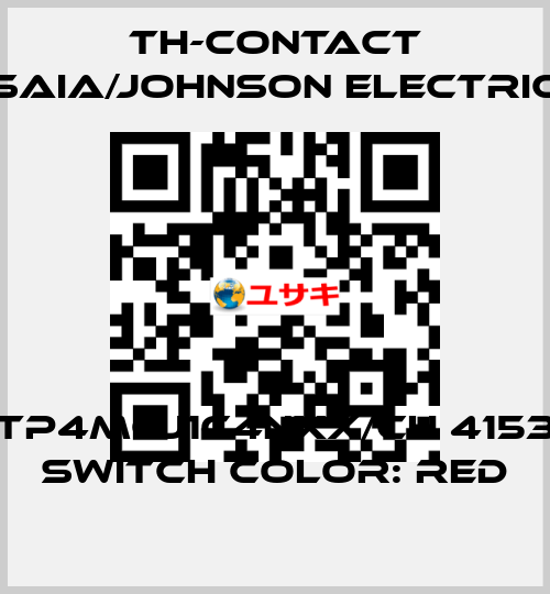 TP4MCJ1C4NXX/CH 4153 Switch color: Red TH-Contact (Saia/Johnson Electric)