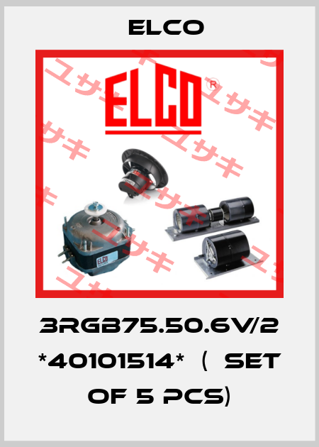 3RGB75.50.6V/2 *40101514*  (  set of 5 pcs) Elco