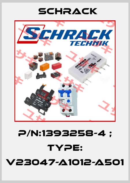 p/n:1393258-4 ; Type: V23047-A1012-A501 Schrack