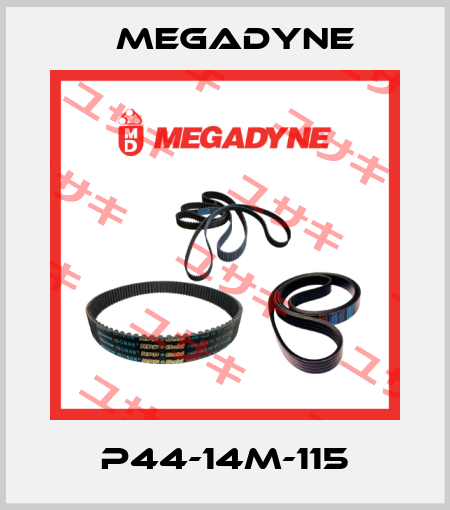 P44-14M-115 Megadyne