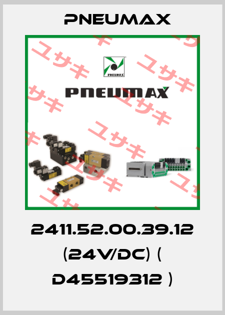 2411.52.00.39.12 (24V/DC) ( D45519312 ) Pneumax