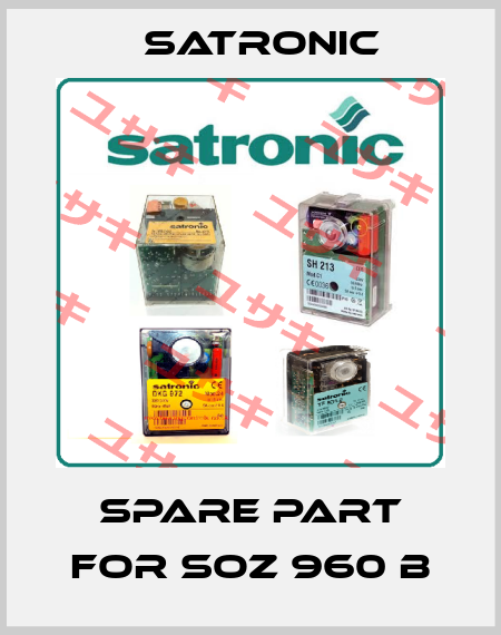 spare part for SOZ 960 B Satronic