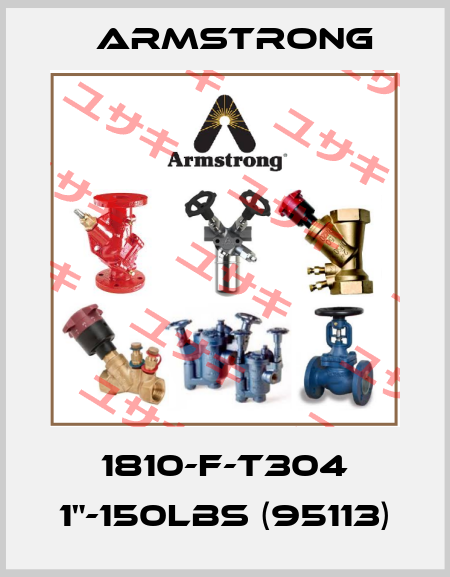 1810-F-T304 1"-150lbs (95113) Armstrong