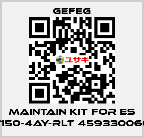 maintain kit for Es 7150-4AY-RLT 459330060 Gefeg