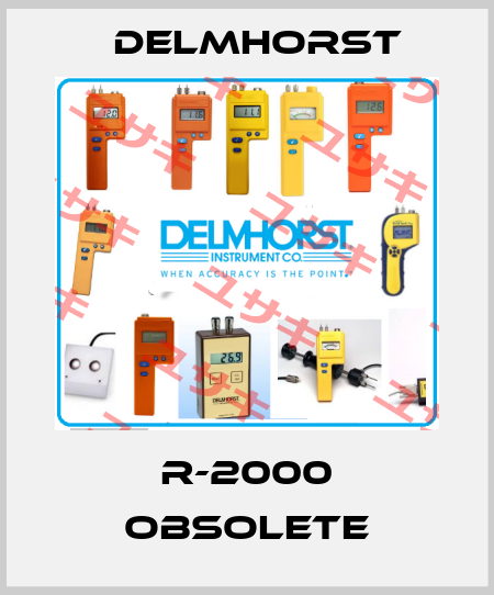 R-2000 obsolete Delmhorst