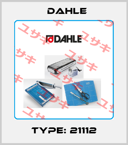 Type: 21112 Dahle