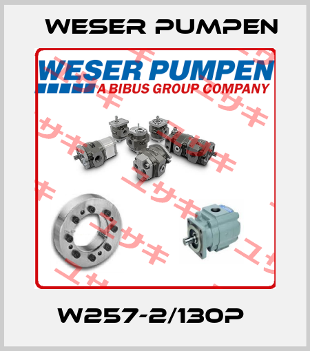 W257-2/130P  Weser Pumpen