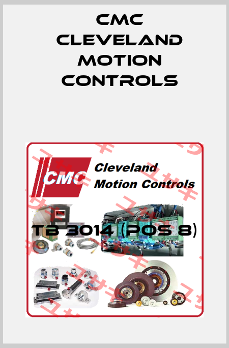 TB 3014 (pos 8) Cmc Cleveland Motion Controls