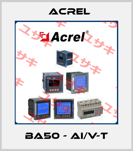 BA50 - AI/V-T Acrel
