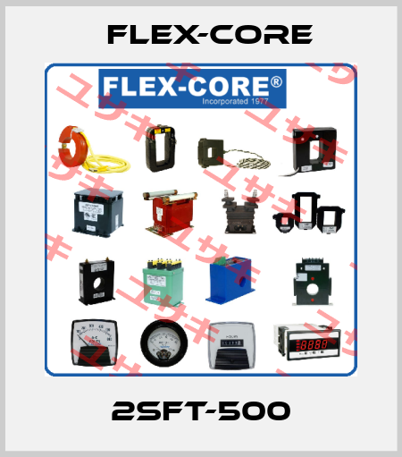 2SFT-500 Flex-Core