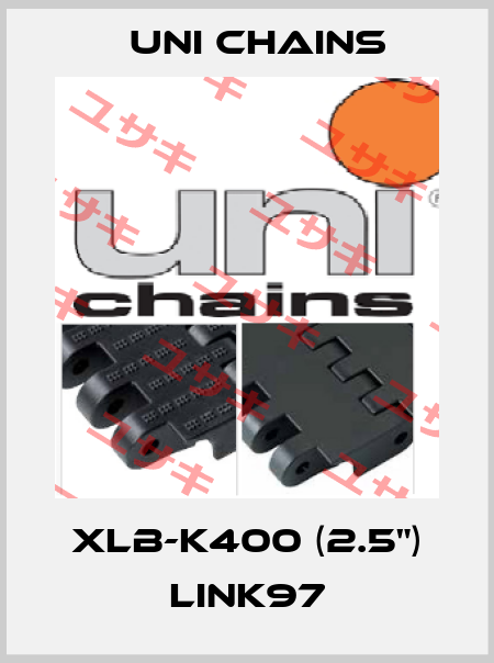 XLB-K400 (2.5") LINK97 Uni Chains
