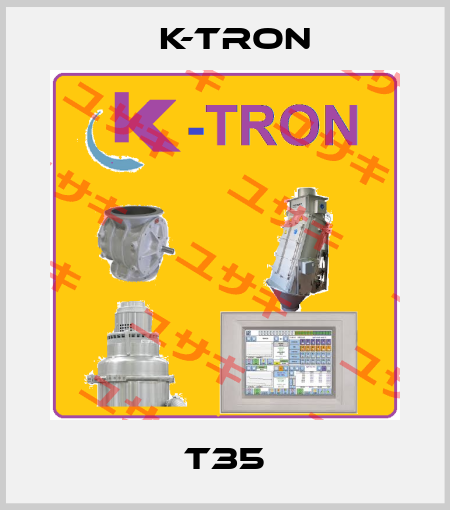T35 K-tron
