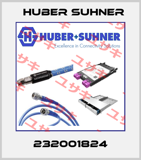 232001824 Huber Suhner
