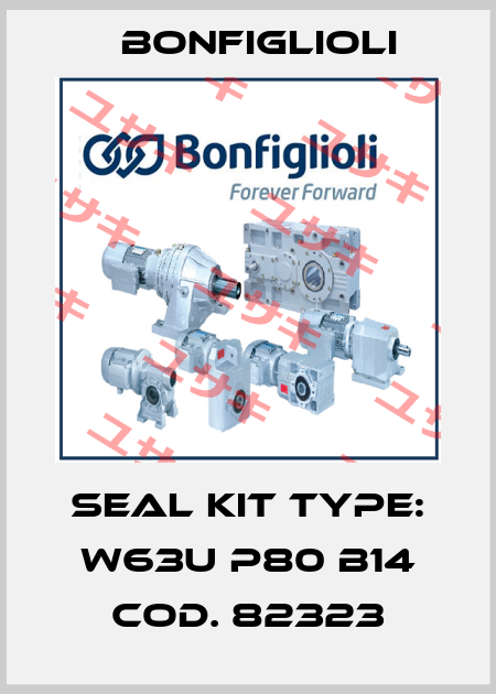 seal kit type: W63U P80 B14 Cod. 82323 Bonfiglioli