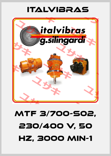 MTF 3/700-S02, 230/400 V, 50 Hz, 3000 min-1 Italvibras