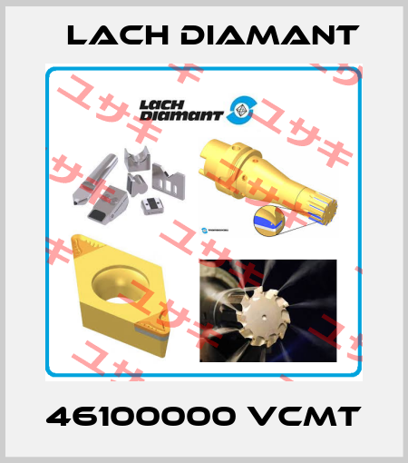 46100000 VCMT Lach Diamant