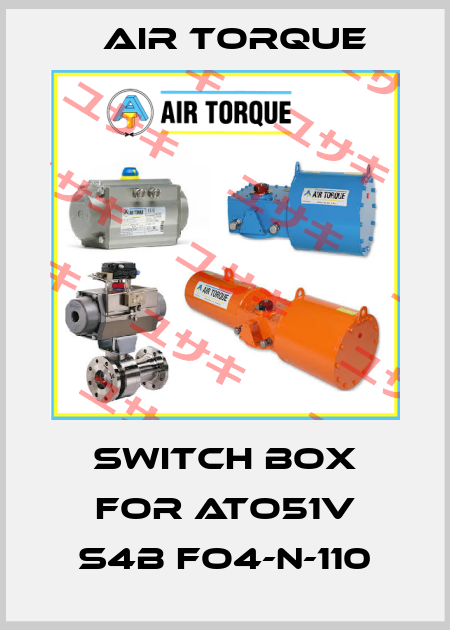 Switch box for ATO51V S4B Fo4-N-110 Air Torque