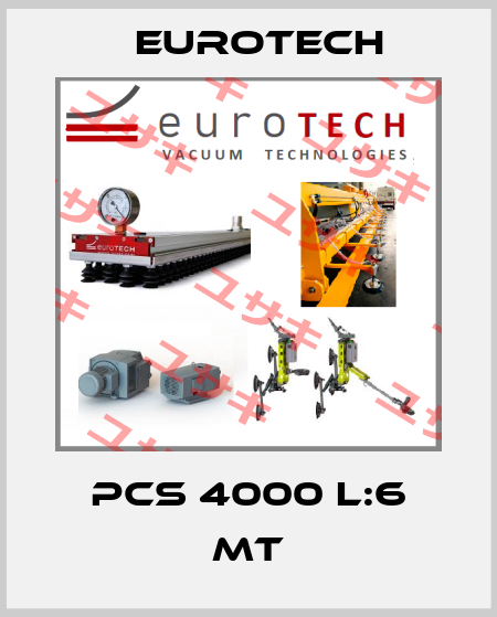 PCS 4000 L:6 MT EUROTECH