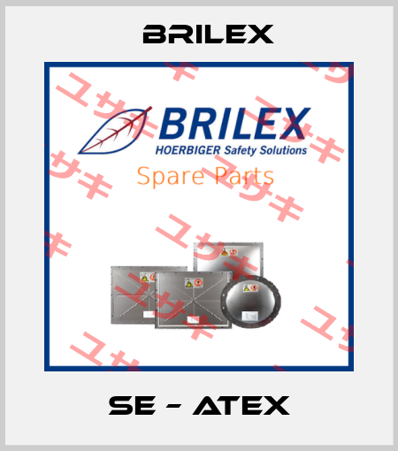 SE – ATEX Brilex