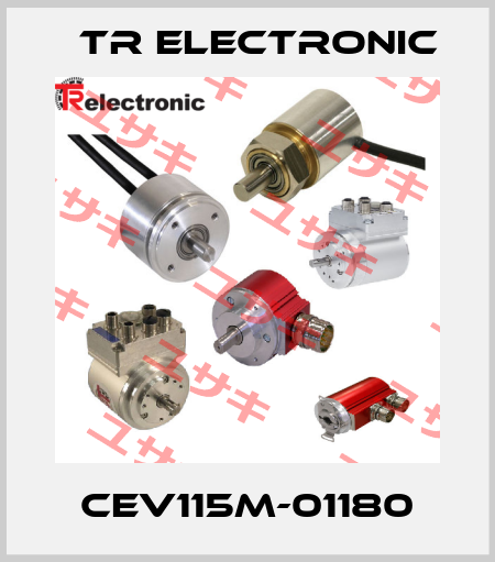 CEV115M-01180 TR Electronic