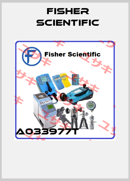 A033977T             Fisher Scientific