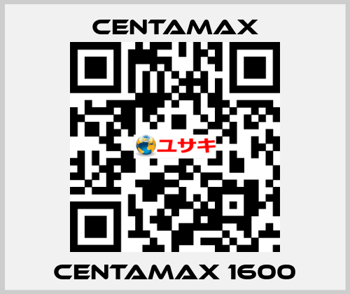 CENTAMAX 1600 CENTAMAX