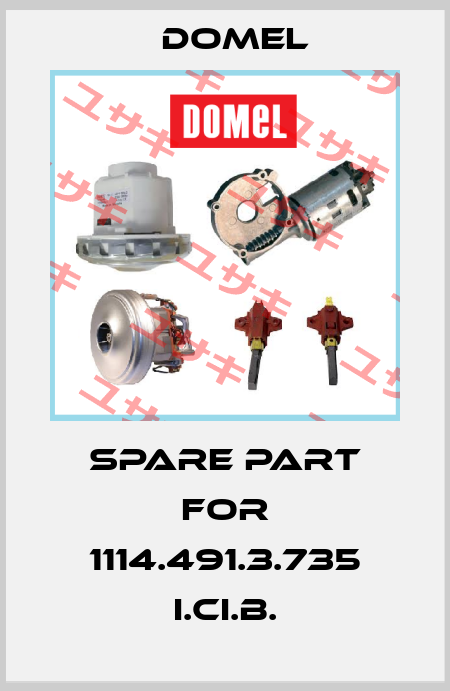 Spare part for 1114.491.3.735 I.CI.B. Domel