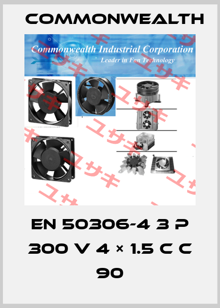 EN 50306-4 3 P 300 V 4 × 1.5 C C 90 Commonwealth