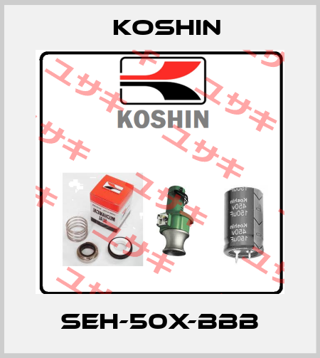 SEH-50X-BBB Koshin