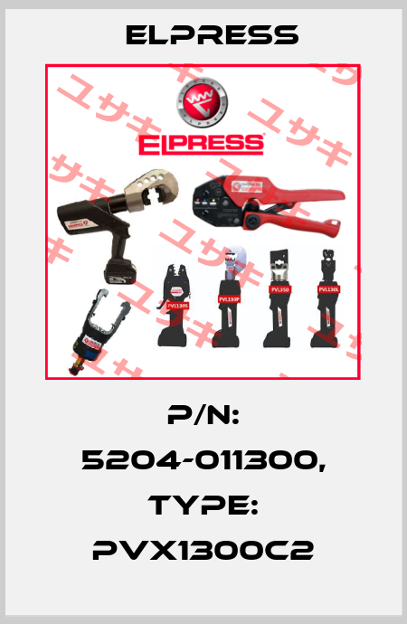 p/n: 5204-011300, Type: PVX1300C2 Elpress