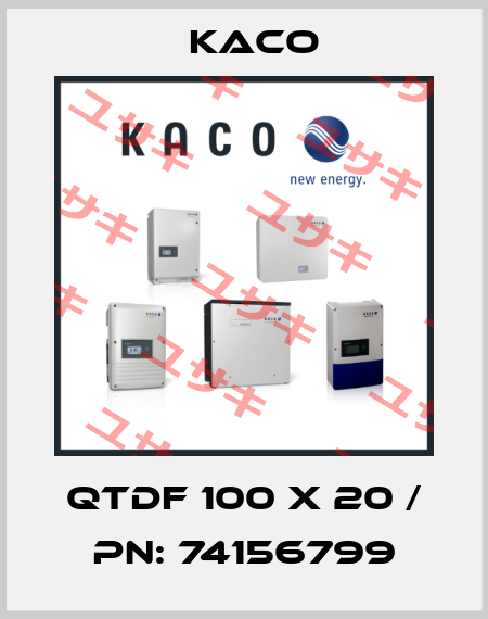 QTDF 100 x 20 / PN: 74156799 Kaco