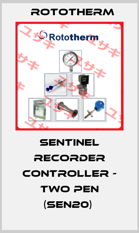 SENTINEL RECORDER CONTROLLER - TWO PEN (SEN20)  Rototherm