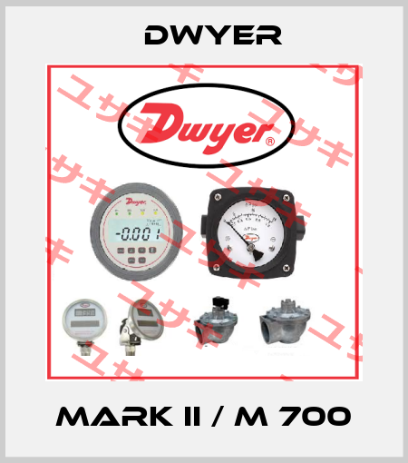 Mark II / M 700 Dwyer