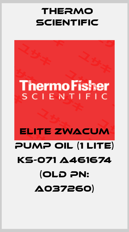 elite zwacum pump oil (1 LITE) KS-071 A461674 (OLD PN: A037260) Thermo Scientific