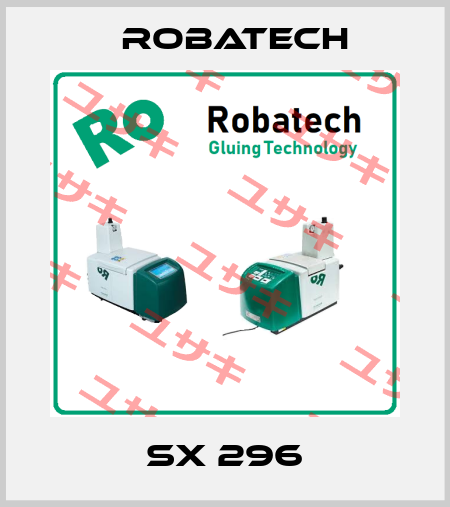 SX 296 Robatech