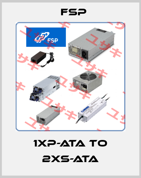 1xP-ATA to 2xS-ATA Fsp