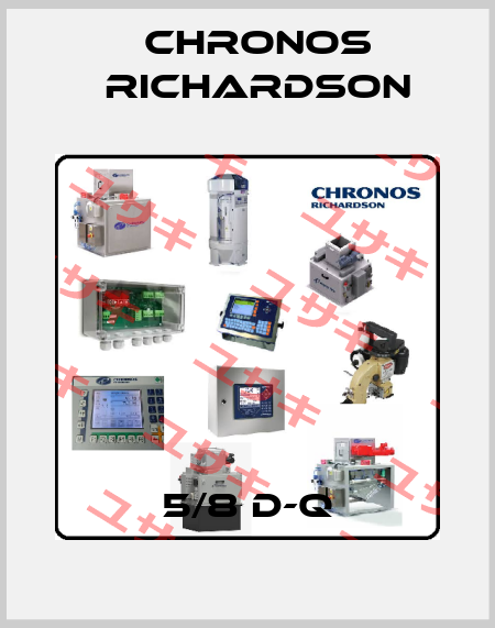 5/8 D-Q CHRONOS RICHARDSON