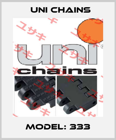 Model: 333 Uni Chains