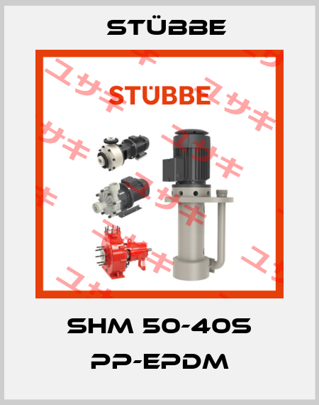 SHM 50-40S PP-EPDM Stübbe