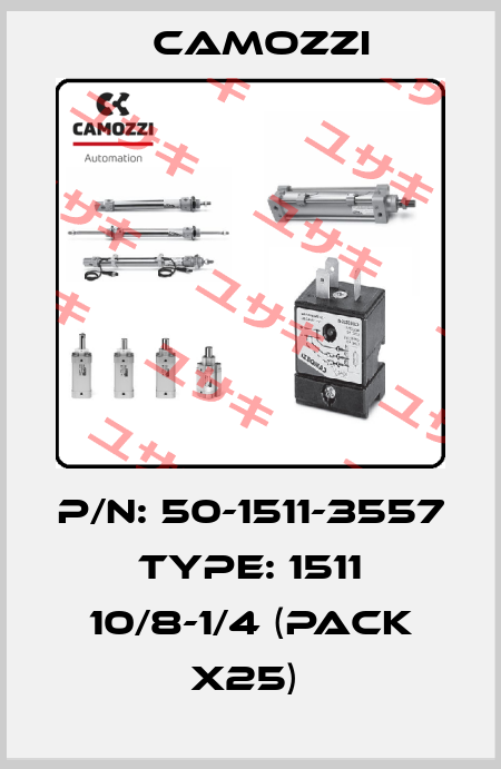 P/N: 50-1511-3557 Type: 1511 10/8-1/4 (pack x25)  Camozzi