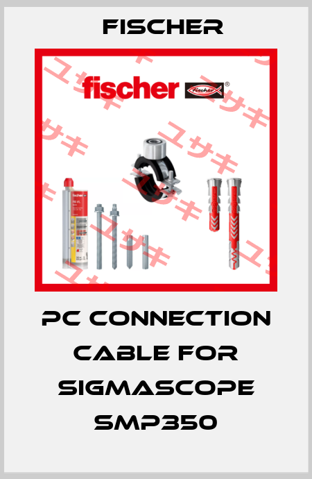 pc connection cable for SIGMASCOPE SMP350 Fischer