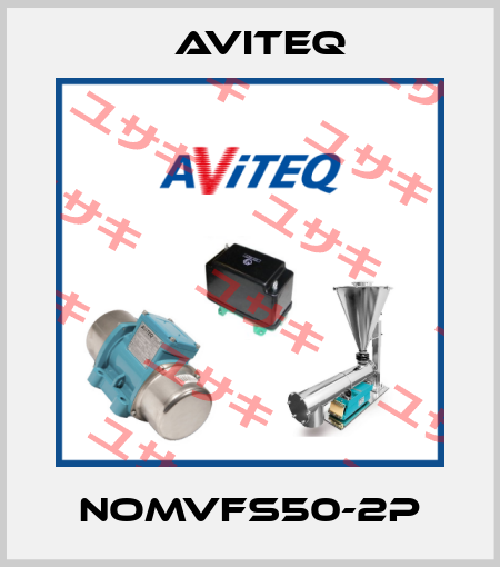 NOMVFS50-2P Aviteq