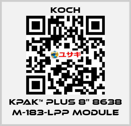 KPAK™ PLUS 8" 8638 M-183-LPP Module KOCH