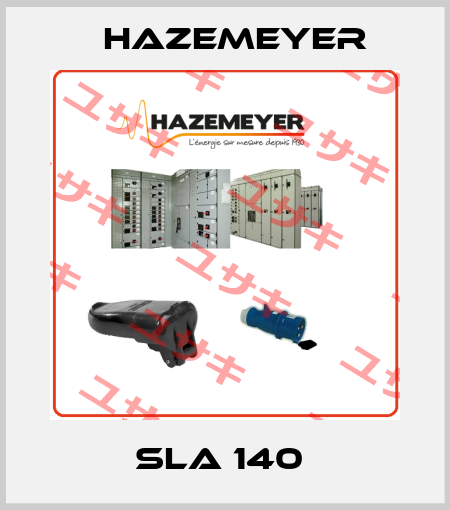 SLA 140  Hazemeyer