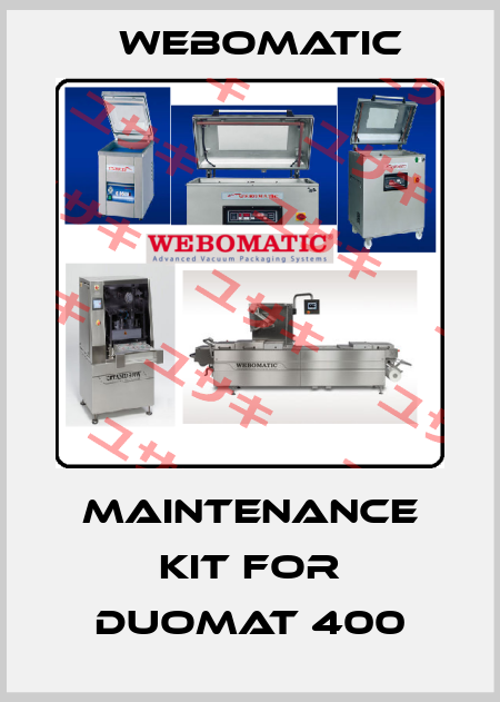 MAINTENANCE KIT for duomat 400 Webomatic