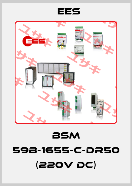 BSM 59B-1655-C-DR50 (220V DC) Ees