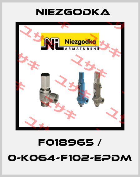 F018965 / 0-K064-F102-EPDM Niezgodka
