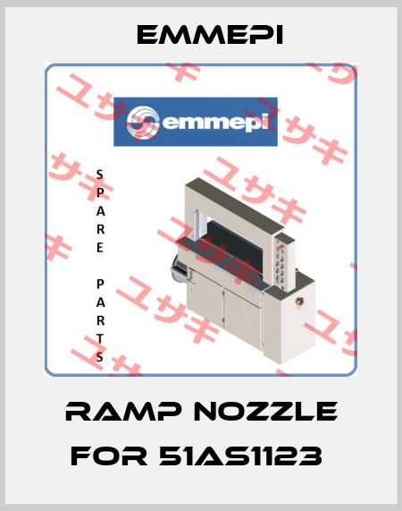 ramp nozzle for 51AS1123  Emmepi